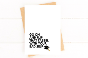 Five Dot Post - Funny Graduation Greeting Card Go on and Flip That Tassel