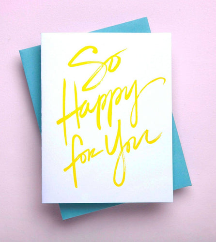 Richie Designs - So Happy For You - Congratulation Greeting Card