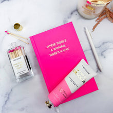 Chez Gagné - Where There's A Woman There's A Way - Hardcover Daily Journal - Bright Pink