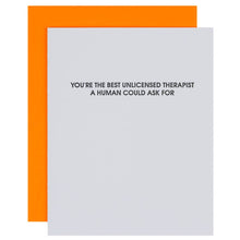 Chez Gagné - You're The Best Unlicensed Therapist A Human Could Ask For - Funny Friendship Card