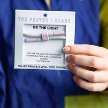 The Prayer I Share - BE THE LIGHT Bracelet, Christian Cord Bracelet