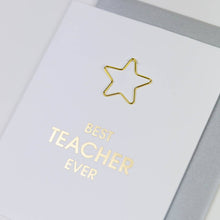 Chez Gagné - Best Teacher Ever -Teacher Appreciation- Star Paperclip Card