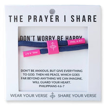 The Prayer I Share - DON'T WORRY BE HAPPY Christian Cord Bracelet