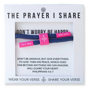 The Prayer I Share - DON'T WORRY BE HAPPY Christian Cord Bracelet
