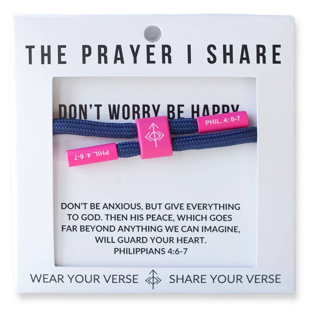 The Prayer I Share - DON'T WORRY BE HAPPY Christian Cord Bracelet