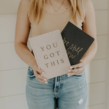 Sweet Water Decor - You Got This - Tan and Gold Foil Fabric Journal