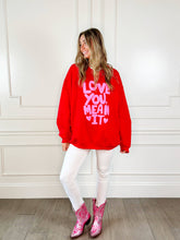 Love You Mean It Youth & Adult Sweatshirt: Youth XL