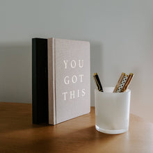 Sweet Water Decor - You Got This - Tan and Gold Foil Fabric Journal