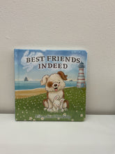Best Friends Indeed Board Book