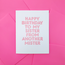 Richie Designs - Sister From Another Mister - soul sis birthday greeting card