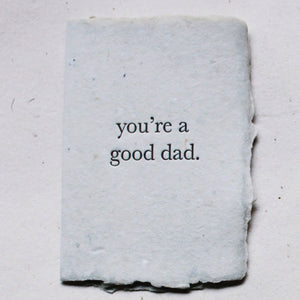 Father’s Day Cards - I: You’re a good dad