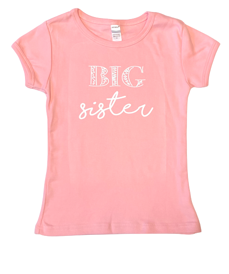 Big Sister Pink Short and Long Sleeve (crew neck)