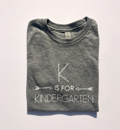 K is for Kindergarten on Grey